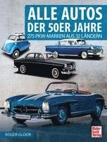 bokomslag Alle Autos der 50er Jahre