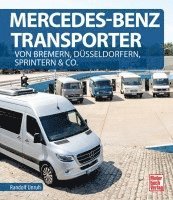 Randolf Unruh - Mercedes-Benz Transporter, Inbunden