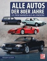 bokomslag Alle Autos der 80er Jahre