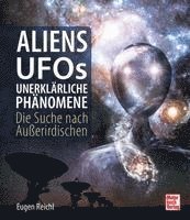 bokomslag Aliens, UFOs, unerklärliche Phänomene