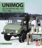 bokomslag Unimog - Die Baureihen 406 / 416