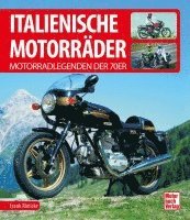 Frank Rönicke - Italienische Motorräder, Inbunden