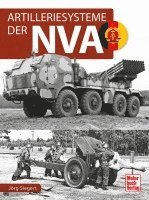 bokomslag Artilleriesysteme der NVA