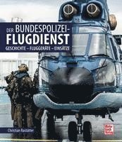 bokomslag Der Bundespolizei-Flugdienst