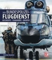 bokomslag Der Bundespolizei-Flugdienst