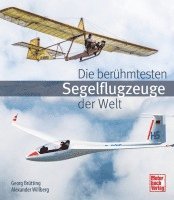 bokomslag Die berühmtesten Segelflugzeuge der Welt