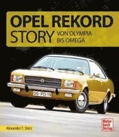bokomslag Die Opel Rekord Story