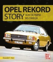 bokomslag Die Opel Rekord Story