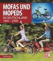 bokomslag Mofas und Mopeds
