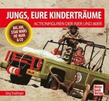 Jungs, Eure Kinderträume 1