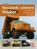Frank Rönicke - Russlands schwere Hauber, Inbunden