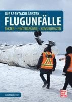 bokomslag Die spektakulärsten Flugunfälle