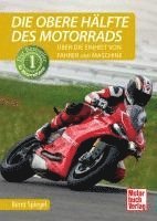 bokomslag Die obere Hälfte des Motorrads