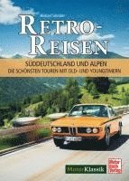 bokomslag Retro-Reisen Süddeutschland und Alpen