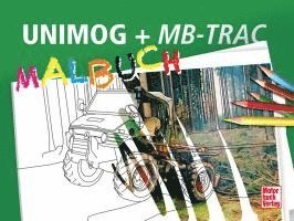 bokomslag UNIMOG + MB-trac Malbuch