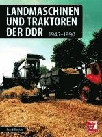 bokomslag Landmaschinen und Traktoren der DDR