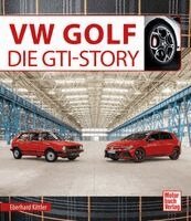 Eberhard Kittler - VW Golf Die GTI-Story, Inbunden