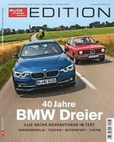 auto motor und sport Edition - 40 Jahre BMW 3er 1
