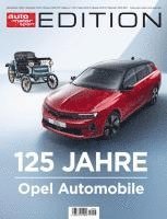 bokomslag auto motor und sport Edition - 125 Jahre Opel
