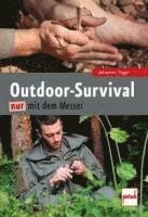 bokomslag Outdoor-Survival nur mit dem Messer