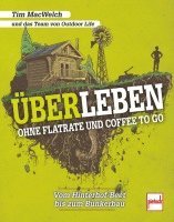 bokomslag ÜBERLEBEN ohne Flatrate und Coffee To Go