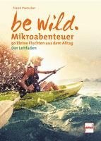 be wild 1