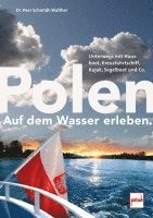 bokomslag Polen auf dem Wasser erleben.