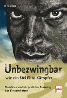 bokomslag Unbezwingbar wie ein SAS-Elite-Kämpfer