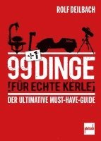 bokomslag 99 +1 Dinge für echte Kerle