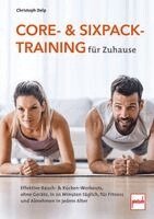 Christoph Delp - Core- und Sixpack-Training für Zuhause, Häftad