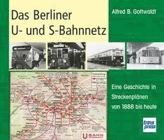 bokomslag Das Berliner U- und S-Bahnnetz