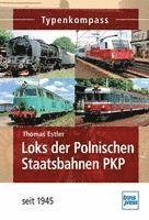bokomslag Loks der Polnischen Staatsbahn PKP seit 1945