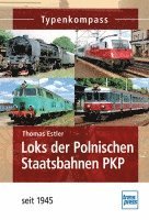 bokomslag Loks der Polnischen Staatsbahn PKP seit 1945