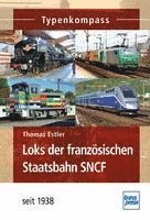 bokomslag Loks der französischen Staatsbahn SNCF