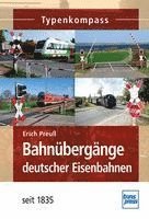 bokomslag Bahnübergänge deutscher Eisenbahnen