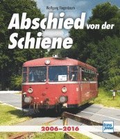 bokomslag Abschied von der Schiene