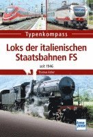 Thomas Estler - Loks der italienischen Staatsbahnen FS, Häftad