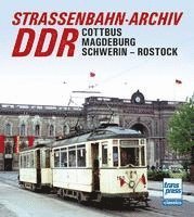 Straßenbahn-Archiv DDR 1