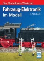 bokomslag Fahrzeug-Elektronik im Modell