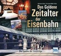 bokomslag Das goldene Zeitalter der Eisenbahn