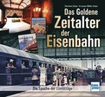 bokomslag Das goldene Zeitalter der Eisenbahn