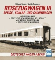 Reisezugwagen 3 - Speise-, Schlaf- und Salonwagen 1