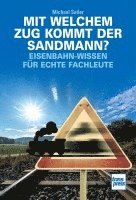 bokomslag Mit welchem Zug kommt der Sandmann?