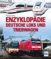 bokomslag Enzyklopädie Deutsche Loks und Triebwagen