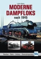 Moderne Dampfloks nach 1945 1