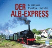 bokomslag Der Alb-Express
