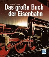 bokomslag Das große Buch der Eisenbahn