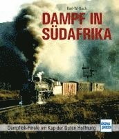 Dampf in Südafrika