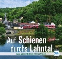 bokomslag Auf Schienen durchs Lahntal