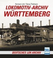 bokomslag Lokomotiv-Archiv Württemberg